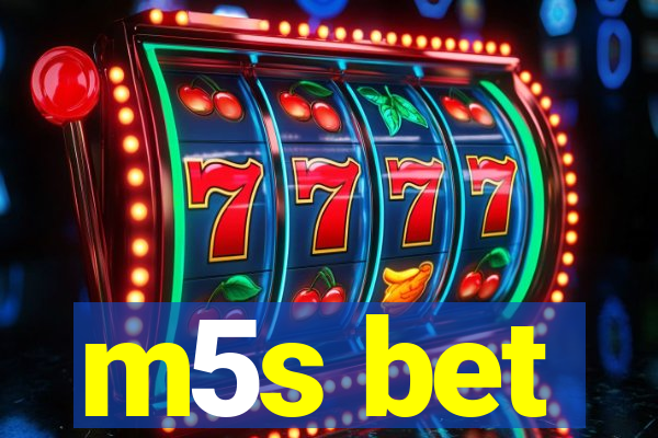 m5s bet
